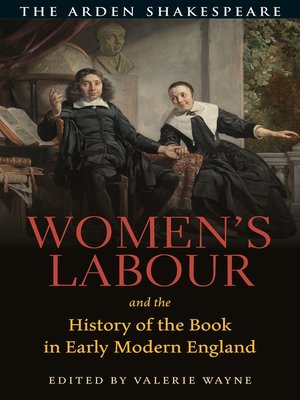 cover image of Women's Labour and the History of the Book in Early Modern England